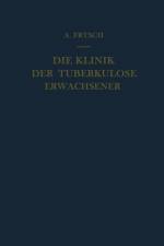 Klinik Der Tuberkulose Erwachsener af Alfred Frisch