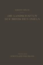 Die Landschaften Der Britischen Inseln af Johann Soelch