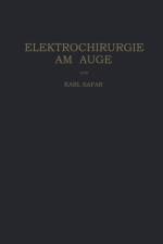 Elektrochirurgie Am Auge af Karl Safar