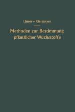 Methoden Zur Bestimmung Pflanzlicher Wuchsstoffe af Oswald Kiermayer
