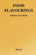 Food Flavourings af Philip R. Ashurst