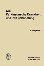 Parkinsonsche Krankheit Und Ihre Behandlung af Jean Siegfried