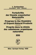 Fortschritte der Chemie Organischer Naturstoffe / Progress in the Chemistry of Organic Natural Products / Progres dans la Chimie des Substances Organiques Naturelles