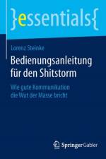 Bedienungsanleitung Fur Den Shitstorm af Lorenz Steinke