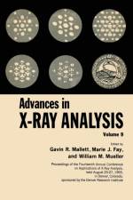Advances in X-Ray Analysis af Gavin R. Mallett