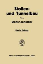 Stollen- Und Tunnelbau af Walter Zanoskar