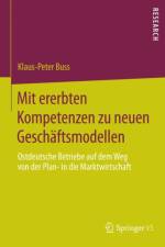 Mit ererbten Kompetenzen zu neuen Geschaftsmodellen af Klaus-Peter Buss