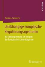 Unabhangige Europaische Regulierungsagenturen af Barbara Saerbeck