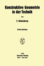 Konstruktive Geometrie in Der Technik af Fritz Hohenberg