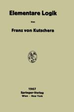 Elementare Logik af Franz V Kutschera