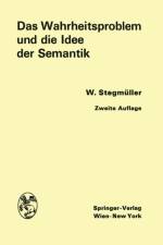 Wahrheitsproblem Und Die Idee Der Semantik af Wolfgang Stegmüller