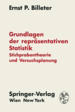 Grundlagen Der Reprasentativen Statistik af Ernst P Billeter