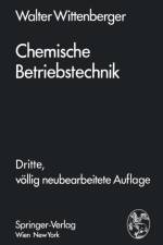 Chemische Betriebstechnik af Walter Wittenberger