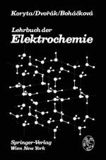 Lehrbuch Der Elektrochemie af V Bohackova