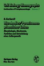 Microbodies/Peroxisomen Pflanzlicher Zellen af B. Gerhardt