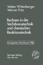 Rechnen in Der Verfahrenstechnik Und Chemischen Reaktionstechnik af Walter Wittenberger