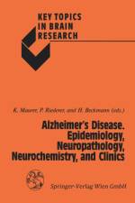 Alzheimer's Disease. Epidemiology, Neuropathology, Neurochemistry, and Clinics