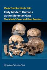 Early Modern Humans at the Moravian Gate