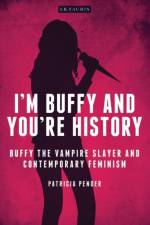 I'm Buffy and You're History af Patricia Pender