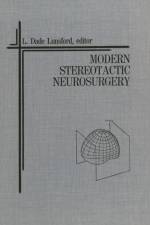 Modern Stereotactic Neurosurgery