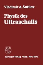 Physik Des Ultraschalls af V a Sutilov
