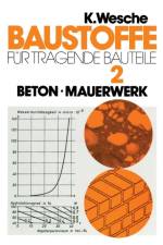 Baustoffe Fur Tragende Bauteile af Karlhans Wesche