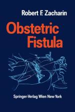 Obstetric Fistula af Robert F. Zacharin
