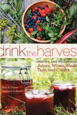 Drink the Harvest af DeNeice C. Guest