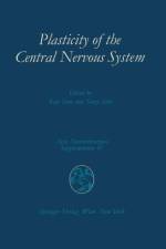 Plasticity of the Central Nervous System