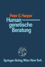 Humangenetische Beratung af Peter S Harper