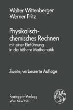Physikalisch-Chemisches Rechnen af Walter Wittenberger