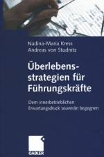 Uberlebensstrategien fur Fuhrungskrafte af Andreas von Studnitz