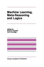 Machine Learning, Meta-Reasoning and Logics