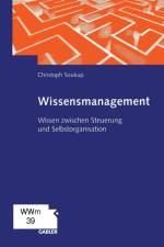Wissensmanagement af Christoph Soukup
