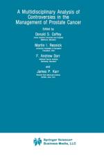 Multidisciplinary Analysis of Controversies in the Management of Prostate Cancer af Donald S. Coffey