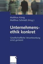 Unternehmensethik Konkret