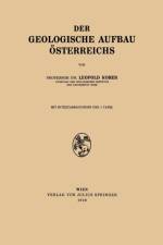 Der Geologische Aufbau OEsterreichs af NA Kober