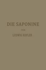 Die Saponine af Ludwig Kofler