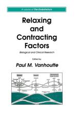Relaxing and Contracting Factors af Paul M. Vanhoutte