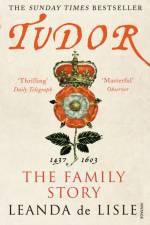 Tudor af Leanda de Lisle