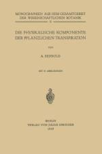 Die Physikalische Komponente Der Pflanzlichen Transpiration af A Seybold