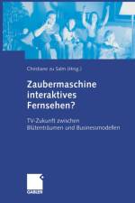 Zaubermaschine Interaktives Fernsehen?