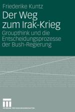 Weg Zum Irak-Krieg af Friederike Kuntz