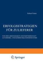 Erfolgsstrategien fur Zulieferer af Robert Fieten