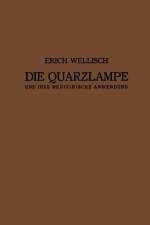 Die Quarzlampe Und Ihre Medizinische Anwendung af Josef Kowarschik