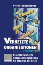 Vernetzte Organisationen af Ludwig Wiesenbauer