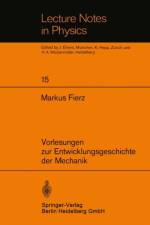 Vorlesungen Zur Entwicklungsgeschichte Der Mechanik af M Fierz
