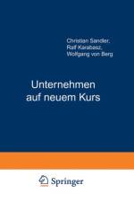 Unternehmen auf Neuem Kurs af Wolfgang von Berg