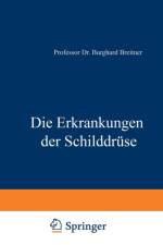 Die Erkrankungen Der Schilddruse af Burghard Breitner