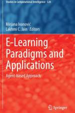 E-Learning Paradigms and Applications